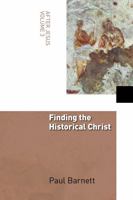 Finding the Historical Christ 0802848907 Book Cover