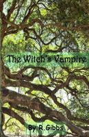 The Witch's Vampire: Descent 1981212051 Book Cover