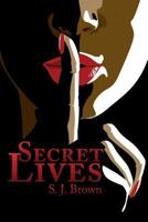 Secret Lives 1483645053 Book Cover