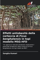 Effetti antiobesità della corteccia di Ficus benghalensis in topi modello MSG-HFD (Italian Edition) 6139722950 Book Cover
