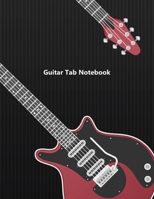 Guitar Tab Notebook: Black&Red Guitar Tablature Manuscript Paper - Blank Sheet Music For Guitar With Chord Boxes, Staff, TAB and Lyric For Guitar ... - Guitarist And Guitar Lover Gift Ideas 171088472X Book Cover