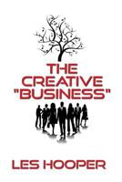 The Creative "Business" 1987789970 Book Cover