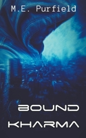 Bound Kharma B0C3G94PB4 Book Cover