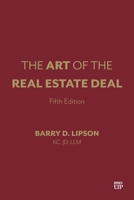 The Art of the Real Estate Deal, Fifth Edition 1487509952 Book Cover