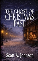 Ghost of Christmas Past : The Keeper of Candlelight 1972974009 Book Cover