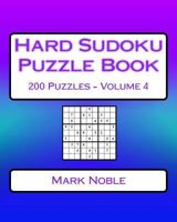 Hard Sudoku Puzzle Book Volume 4: Hard Sudoku Puzzles For Advanced Players 1541333799 Book Cover
