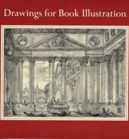 Drawings for Book Illustration: The Hofer Collection (Houghton Library Publications) 0914630245 Book Cover