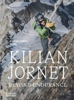 Kilian Jornet: Beyond Endurance 0500032033 Book Cover
