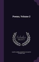 Poems, Volume 2 1358810028 Book Cover