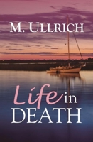 Life in Death 1626397732 Book Cover