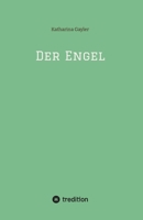 Der Engel (German Edition) 3384566785 Book Cover