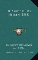 De Aarde Is Des Heeren (1898) 1160381666 Book Cover