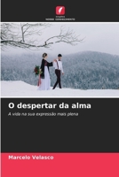 O despertar da alma (Portuguese Edition) 6207868110 Book Cover