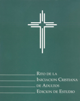 Rito de la iniciacion cristiana de adultos: Edicion de estudio 0814630901 Book Cover