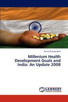Millenium Health Development Goals and India: An Update 2008 3659263710 Book Cover