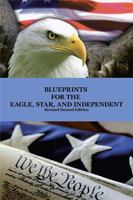 Blueprints for the Eagle, Star, and Independent 1462878652 Book Cover