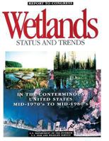 Status and Trends of Wetlands in the Conterminous United States, Mid-1970?s to Mid-1980?s 1490396705 Book Cover