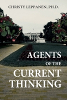 Agents of the Current Thinking B0GTFH6PL5 Book Cover
