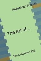 The Art of ... (The Orbserver) B0FB3PKTDX Book Cover