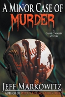 A Minor Case of Murder: A Cassie O'Malley Mystery (Five Star Mystery Series) 1637897030 Book Cover