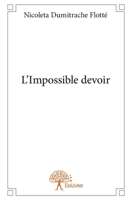 L'Impossible devoir (French Edition) 2332844317 Book Cover