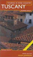 Touring In Wine Country: Tuscany (Touring in Wine Country) 1840002476 Book Cover