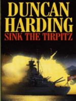 Sink the Tirpitz 0727849239 Book Cover