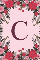C: Name Monogram Initial C Pink Floral 6x9 Lined Notebook/Journal Gift Idea For Girls, Women, School, College and Work 1695746295 Book Cover