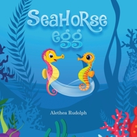 Seahorse Egg 166281139X Book Cover