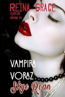 Vampira Voraz: (Romantasy sensual, vampiros, lobos, brujas) (Sangre Impura) (Spanish Edition) B0F388TYCH Book Cover