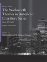 The Wadsworth Themes American Literature Series, 1945-Present, Theme 18: Class Conflicts and the American Dream 1428262504 Book Cover