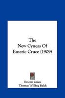 The New Cyneas of �meric Cruc� 1120908558 Book Cover
