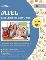 MTEL Early Childhood Study Guide: Comprehensive Review with Practice Exam Questions for the Massachusetts Tests for Educator Licensure (02) 1635309905 Book Cover