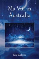 Ms Vui in Australia 1478790768 Book Cover