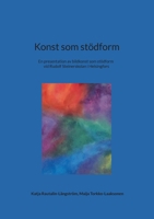 Konst som stödform: En presentation av bildkonst som stödform vid Rudolf Steinerskolan i Helsingfors (Swedish Edition) 9523394398 Book Cover