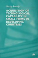 Acquisition of Technological Capability in Small Firms in Developing Countries 0333732197 Book Cover