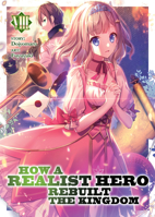 How a Realist Hero Rebuilt the Kingdom (Light Novel) Vol. 8 1645057496 Book Cover