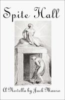 Spite Hall 0595193226 Book Cover
