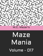 M.C. Mazer's Maze Mania: Volume 017 B0BW23B19S Book Cover