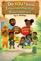 Do YOU? Know Environmental Boundaries B0GHB1L7TQ Book Cover