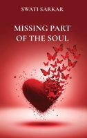 Missing Part of the Soul B0DTPDMSGH Book Cover