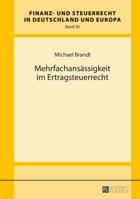 Mehrfachansaessigkeit Im Ertragsteuerrecht 3631673019 Book Cover
