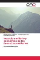 Impacto sanitario y económico de los desastres sanitarios 6202127473 Book Cover