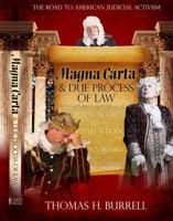 Magna Carta and Due Process of Law : The Road to American Judicial Activism 1945104007 Book Cover