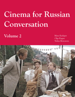 Cinema for Russian Conversation: Volume 2 1585101192 Book Cover