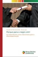 Porque para o negro sim! 6139716861 Book Cover