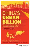 China's Urban Billion: The Story behind the Biggest Migration in Human History 1780321414 Book Cover