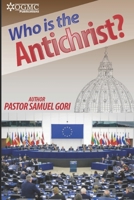 Who is the Antichrist? B093R5TGWY Book Cover