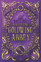 La maledizione di Goldwing Abbey B08YQCQQP6 Book Cover