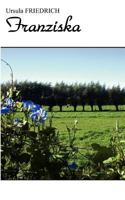 Franziska 3842370709 Book Cover